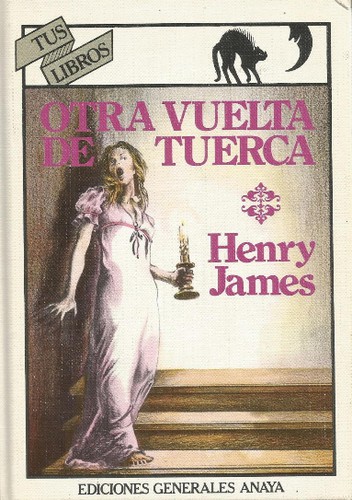 Otra vuelta de tuerca (Hardcover, Spanish language, 1982, Anaya)