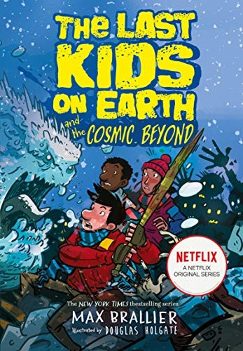 Max Brallier: The Last Kids on Earth and the Cosmic Beyond (Paperback, 2019, Egmont)