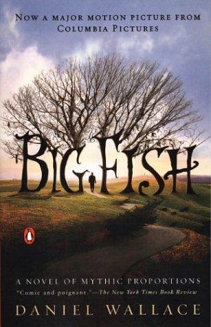 Wallace, Daniel, Daniel Wallace: Big Fish (movie tie-in) (2003, Penguin (Non-Classics))