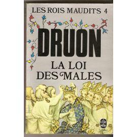 Maurice Druon: Les Rois maudits Tome 4: La loi des mâles (French language, 1970)