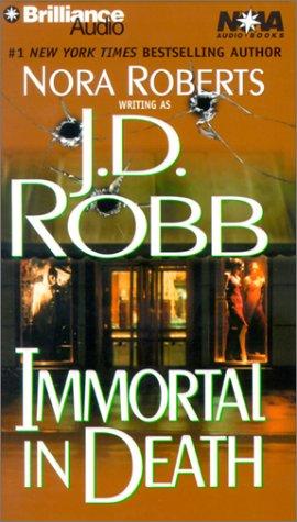 Nora Roberts, J.D. Robb: Immortal in Death (In Death) (AudiobookFormat, 2001, Nova Audio Books)