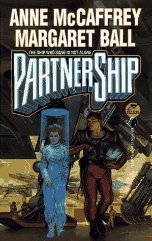 PartnerShip (The Ship Who...) (Paperback, 1992, Baen)