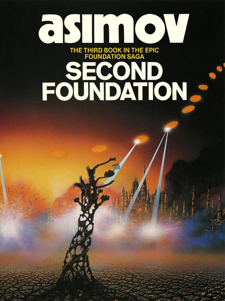 Second Foundation (Foundation, #3) (Paperback, 1986, Del Rey)