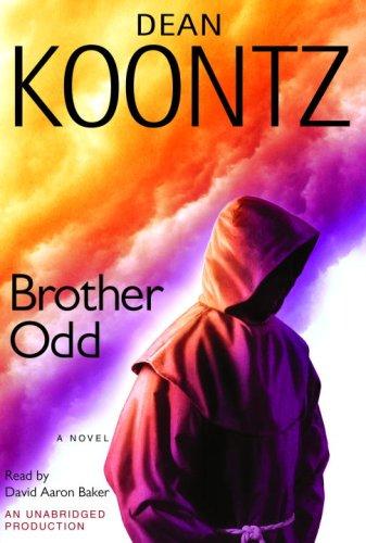 Dean R. Koontz: Brother Odd (Odd Thomas Novels) (AudiobookFormat, 2006, RH Audio)