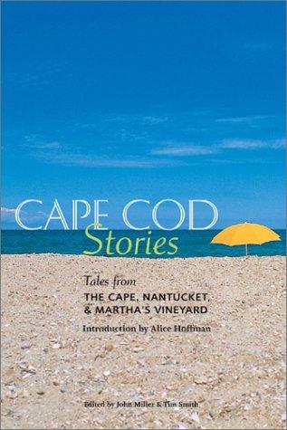 Smith, Tim, John Miller: Cape Cod Stories (Paperback, 2002, Chronicle Books)