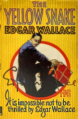 Edgar Wallace: The yellow snake (1934, Hodder and Stoughton)