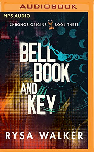 Rysa Walker: Bell, Book, and Key (AudiobookFormat, 2021, Brilliance Audio)