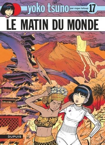 Roger Leloup: Le Matin du monde (French language, 1988)