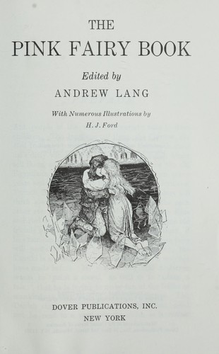 Andrew Lang: The pink fairy book (1967, Dover Publications)