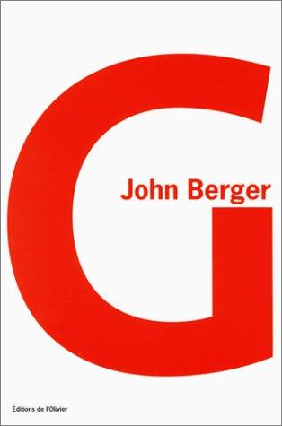 John Berger, Elisabeth Motsch: G (Paperback, French language, 2002, Editions de l'Olivier)