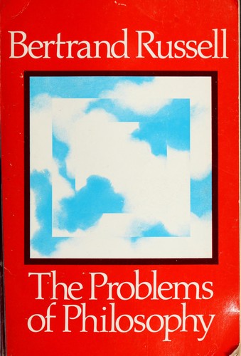 Bertrand Russell: The problems of philosophy (1959, Oxford University Press)