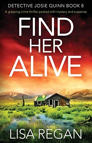 Lisa Regan: Find Her Alive (Paperback, 2020, Bookouture)