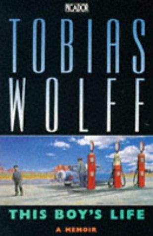 Tobias Wolff: This Boy's Life (Paperback, 1990, Picador)