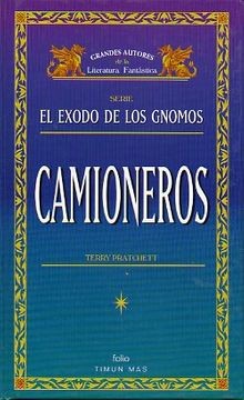 El Exodo de los Gnomos - Camioneros (Spanish language, 1997, folio)