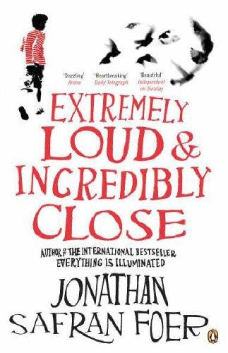 Jonathan Safran Foer: Extremely Loud and Incredibly Close (2006, Houghton Mifflin Company)