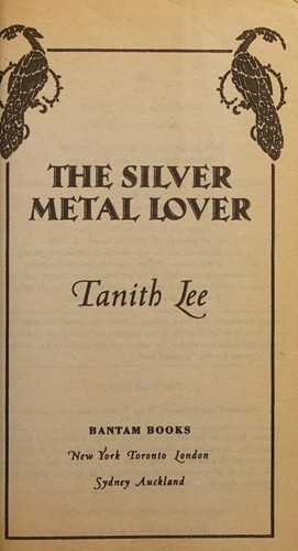 Tanith Lee: The silver metal lover (Paperback, 1999, Bantam Books)