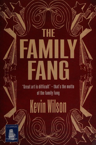 The family Fang (2011, W.F. Howes)