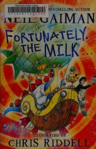 Fortunately, the milk ... (2015, Harper, an imprint of HarperCollins Publishers)