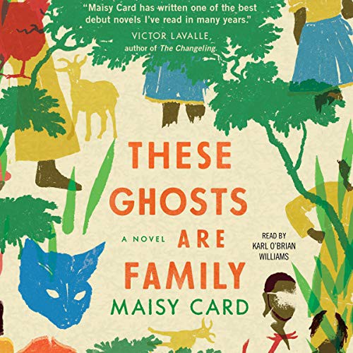 Maisy Card: These Ghosts are Family (AudiobookFormat, 2020, Simon & Schuster Audio, Simon & Schuster Audio and Blackstone Publishing)