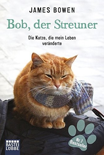 Bob, der Streuner (2013, Lübbe)