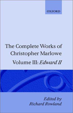 Christopher Marlowe: Edward II (1994, Clarendon Press, Oxford University Press)