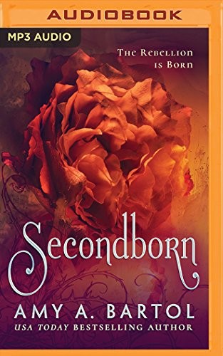 Kate Reinders, Amy A. Bartol: Secondborn (AudiobookFormat, 2017, Brilliance Audio)