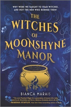 Bianca Marais: The Witches of Moonshyne Manor (Paperback, 2022, MIRA)