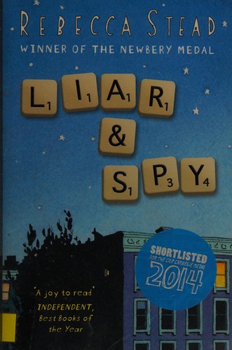 Rebecca Stead: Liar & spy (2012, Text Publishing)