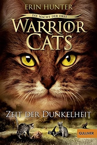 Warrior Cats Staffel 3/04. Die Macht der drei. Zeit der Dunkelheit (Paperback, 2018, Beltz GmbH, Julius)
