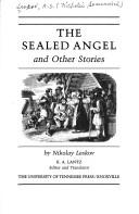 Nikolai Semenovich Leskov: "The sealed angel" and other stories (1984, University of Tennessee Press)