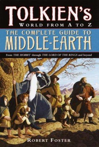 The Complete Guide to Middle-earth (Hardcover, 2003, Del Rey)