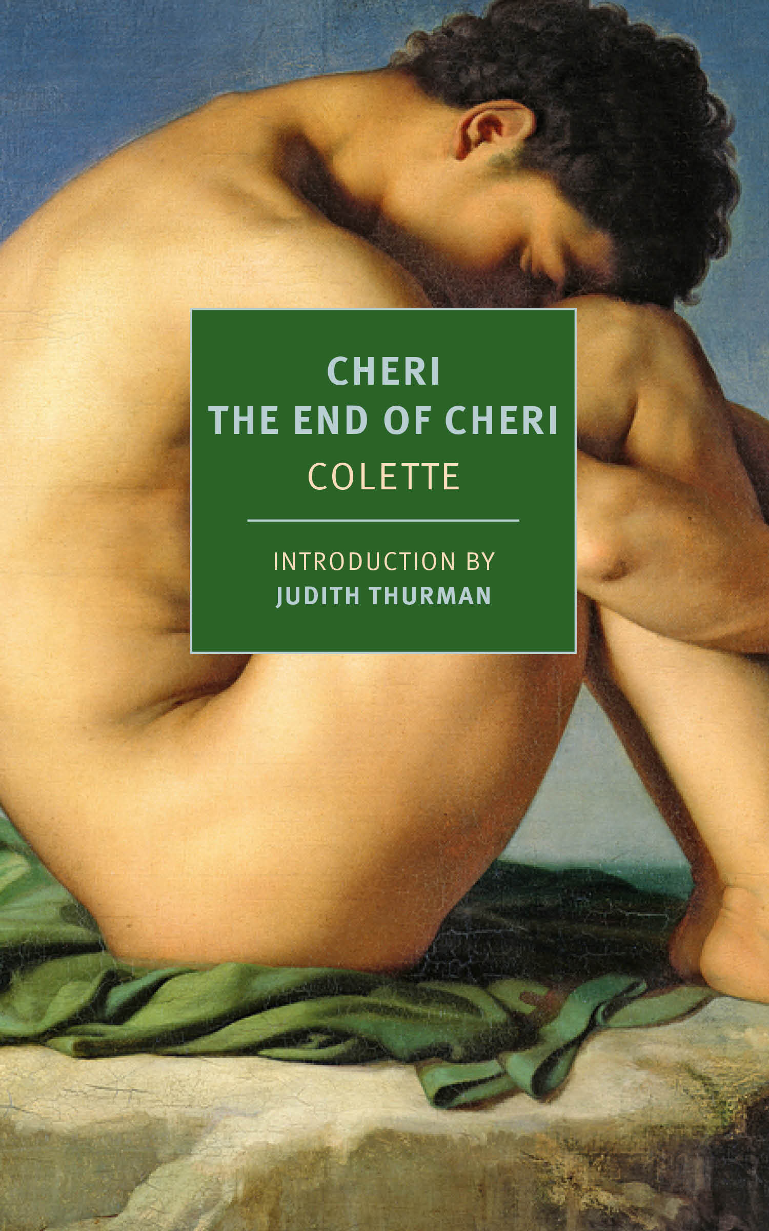 Paul Eprile, Colette, Judith Thurman: Chéri and the End of Chéri (2022, New York Review of Books, Incorporated, The)