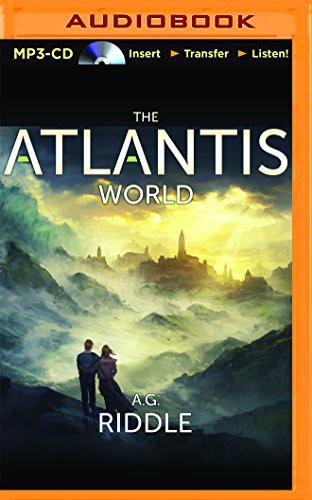 The Atlantis World (AudiobookFormat, 2015, Audible Studios on Brilliance, Audible Studios on Brilliance Audio)