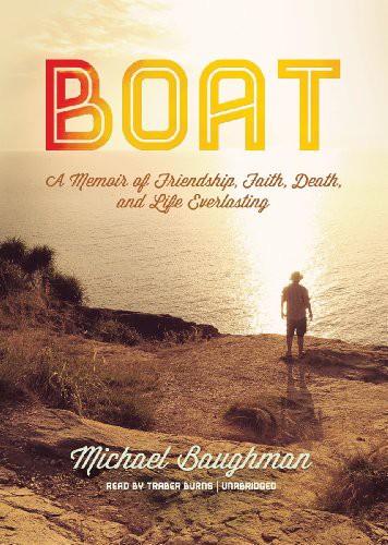 Michael Baughman, Traber Burns: Boat (AudiobookFormat, 2012, Blackstone Audio, Inc., Blackstone Audiobooks)