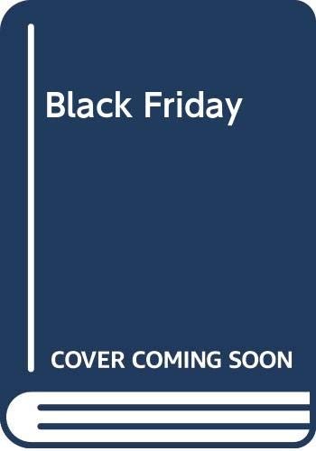 James Patterson OL22258A: Black Friday (Turtleback Books Distributed by Demco Media, Demco Media)