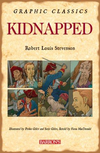 Stevenson, Robert Louis.: Kidnapped (Graphic Classics) (Paperback, 2007, Barron's Educational Series)