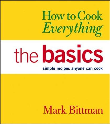 Mark Bittman: How to Cook Everything (Hardcover, 2003, Wiley)