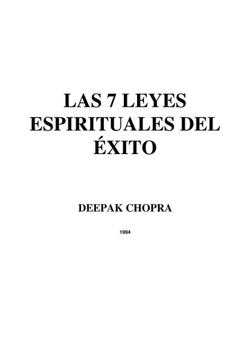 Deepak Chopra: Las Siete Leyes Espirituales Del Exito (Paperback, Spanish language, 2004, Grupo Editorial Norma)