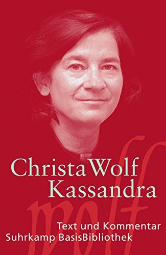 Christa Wolf, Kassandra (Paperback, 1988, Suhrkamp Verlag Gmbh)