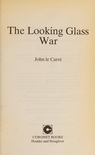 John le Carré: The looking glass war (1991, Coronet)