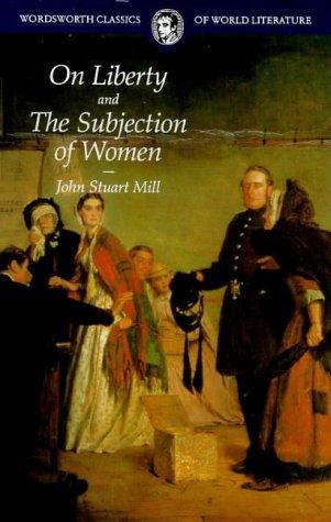 John Stuart Mill: On Liberty & the Subjection of Women (Paperback, 1999, NTC/Contemporary Publishing Company)