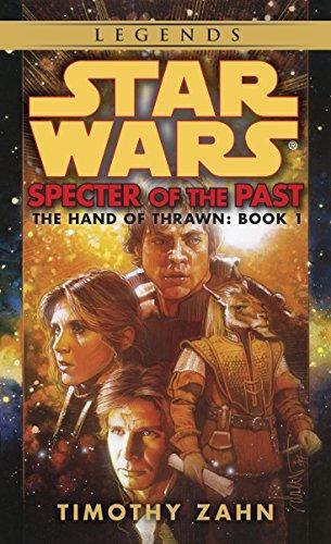 Timothy Zahn: Specter of the Past (Star Wars: The Hand of Thrawn Duology, #1)