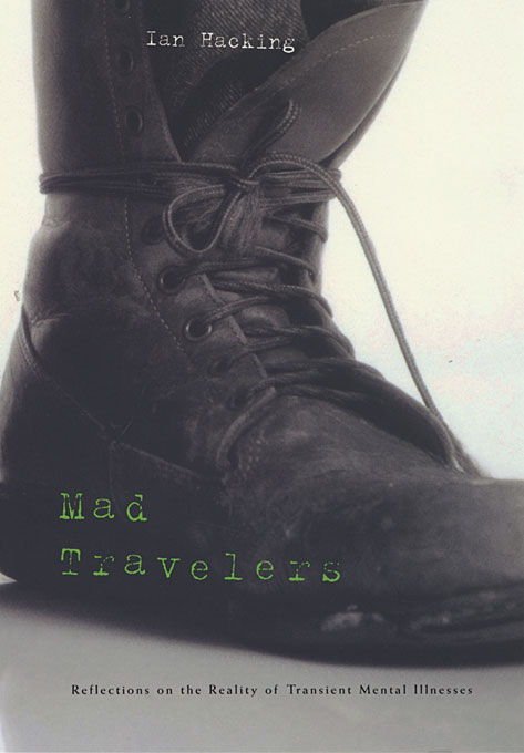 Ian Hacking: Mad Travelers (Paperback, 2002, Harvard University Press)