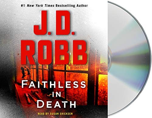 Susan Ericksen, Nora Roberts: Faithless in Death (AudiobookFormat, 2021, Macmillan Audio)