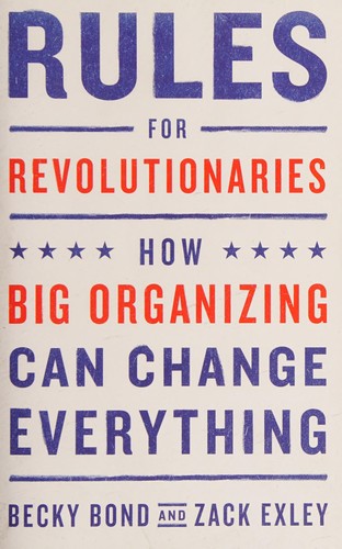 Becky Bond: Rules for revolutionaries (2016)