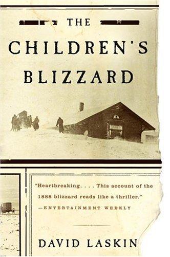 David Laskin: The Children's Blizzard (P.S.) (Paperback, 2005, Harper Perennial)