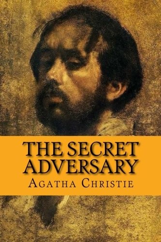 The Secret Adversary (2016, CreateSpace Independent Publishing Platform)