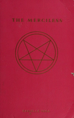 Danielle Vega: The merciless (2014)