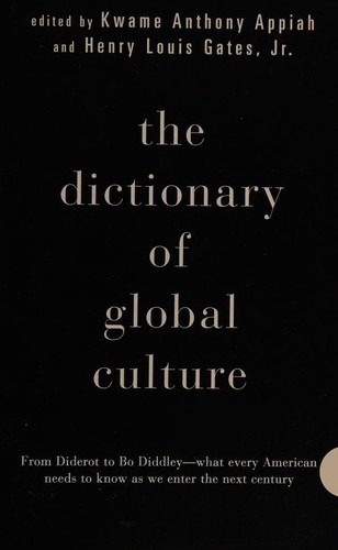 Kwame Anthony Appiah: The dictionary of global culture (1999, Vintage Books)