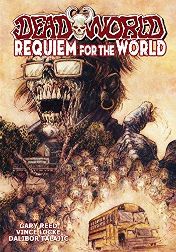 Dalibor Talajic, Vince Locke, Gary Reed: Deadworld (Paperback, 2019, Caliber Comics)